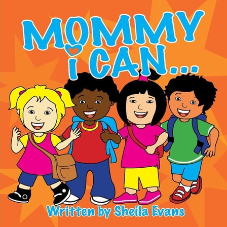 Mommy I Can... (Paperback)