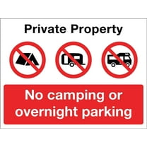 Private Property No Camping or Overnight Parking Sign Metal Tin Sign Caution Danger Safety Security Warning Notice Signs