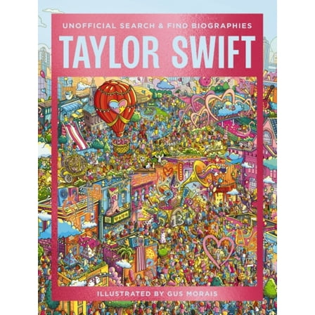 Taylor Swift: Unofficial Search and Find Biographies (Hardcover)