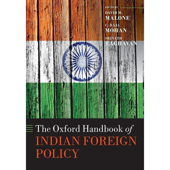 Oxford Handbooks The Oxford Handbook of Indian Foreign Policy, (Paperback)