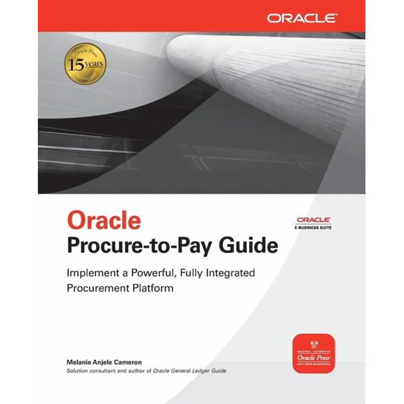 Oracle Procure-To-Pay Guide, (Paperback)