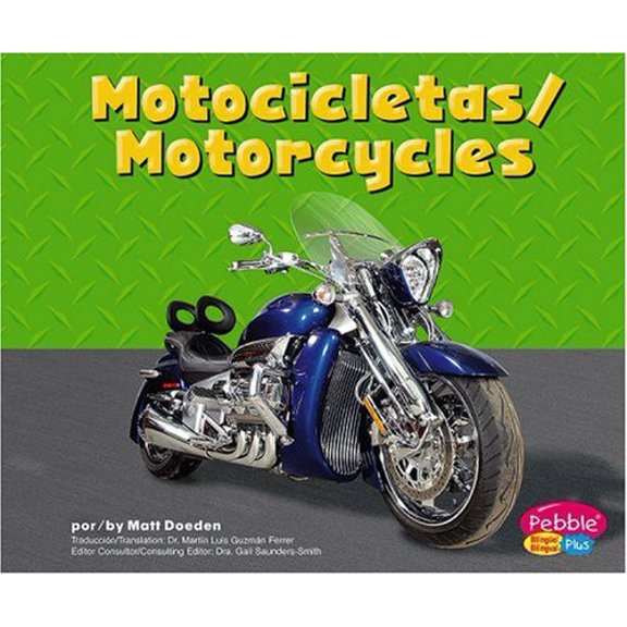 Pre-Owned Motocicletas/Motorcycles: Maquinas Maravillosas / Mighty Machines (Pebble Plus Bilingual) (Spanish and English Edition), 9780736876452, 0736876456, Paperback, Bilingual edition