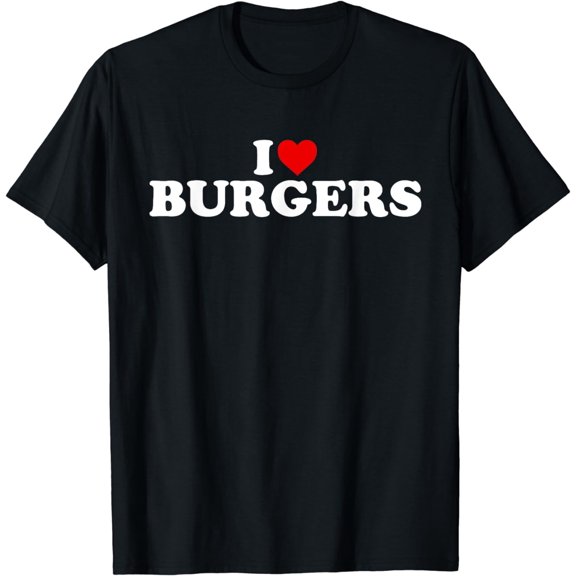 I Love Burgers - Heart T-Shirt