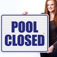 thumbnail image 2 of Pool Closed Sign,, 2 of 8