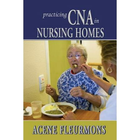 Practicing CNA in Nursing Homes
