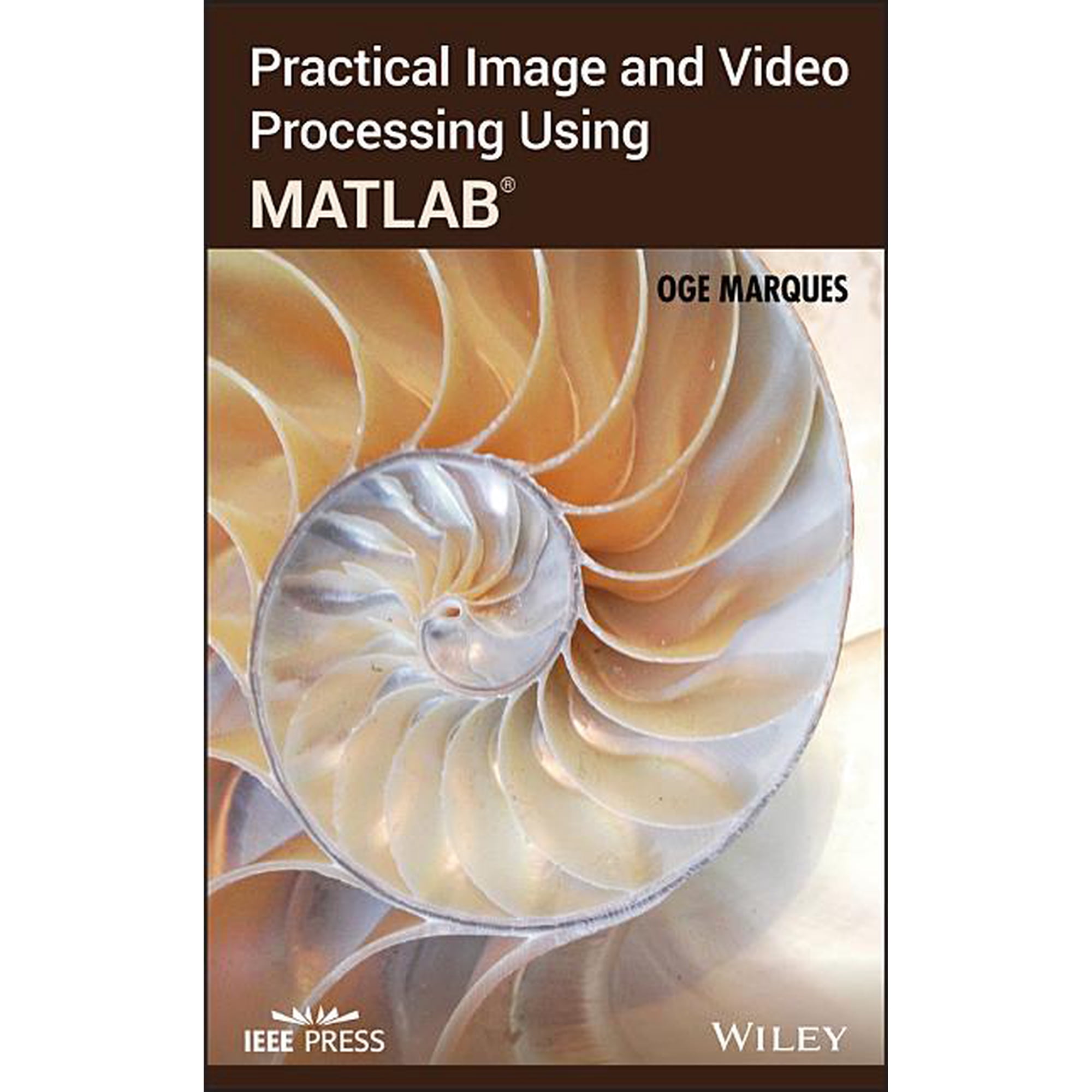 IEEE Press Practical Image Processing, (Hardcover)