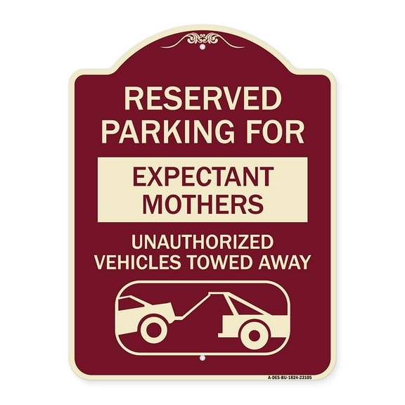SignMission Designer Series Sign - Reserved Parking for Expectant Mothers Unauthorized Vehicles Towed Away (With Tow Away Graphic) | Burgundy 18" x 24" Heavy-Gauge Aluminum