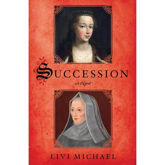 Succession : A Novel (Hardcover)