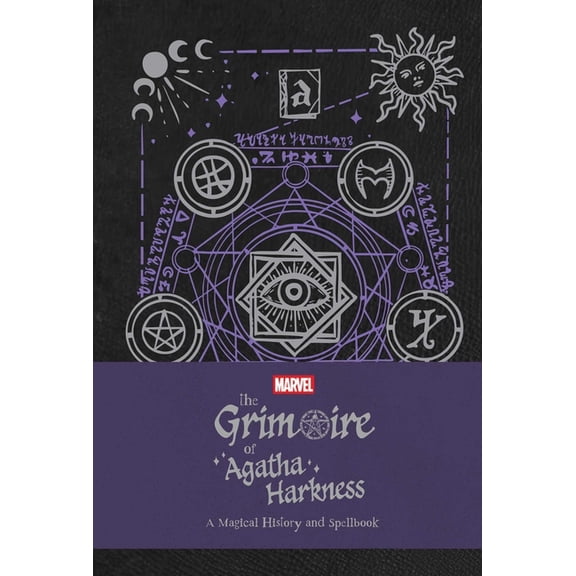 The Grimoire of Agatha Harkness: A Magical History and Spellbook, (Hardcover)