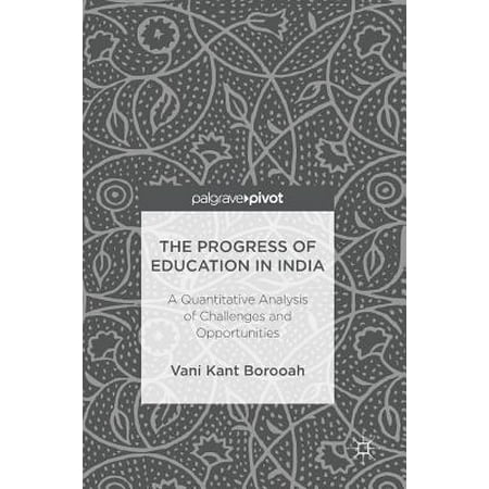 The Progress of Education in India : A Quantitative Analysis of Challenges and (Best Distributorship Business Opportunities In India)