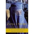 thumbnail image 1 of Pre-Owned Zoya's Story: An Afghan Woman's Struggle for Freedom (Hardcover) 0060097825 9780060097820, 1 of 1