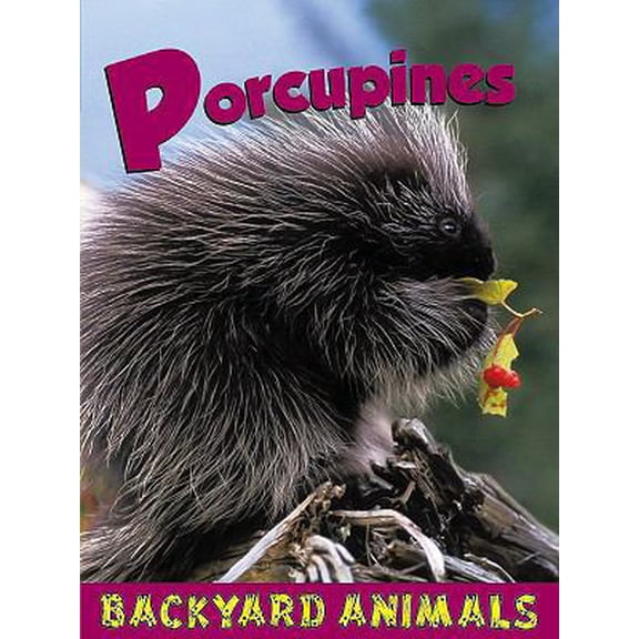 Pre-Owned Porcupines (Backyard Animals) (Unknown) 1605960780 9781605960784