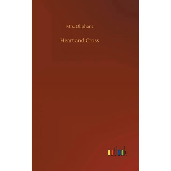 Heart and Cross (Hardcover)