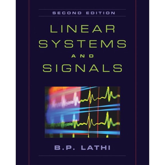 Pre-Owned Linear Systems and Signals, 2nd Edition (Hardcover) 0195158334 9780195158335
