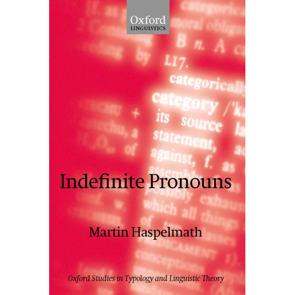 Oxford Studies in Typology and Linguisti Indefinite Pronouns, (Paperback)