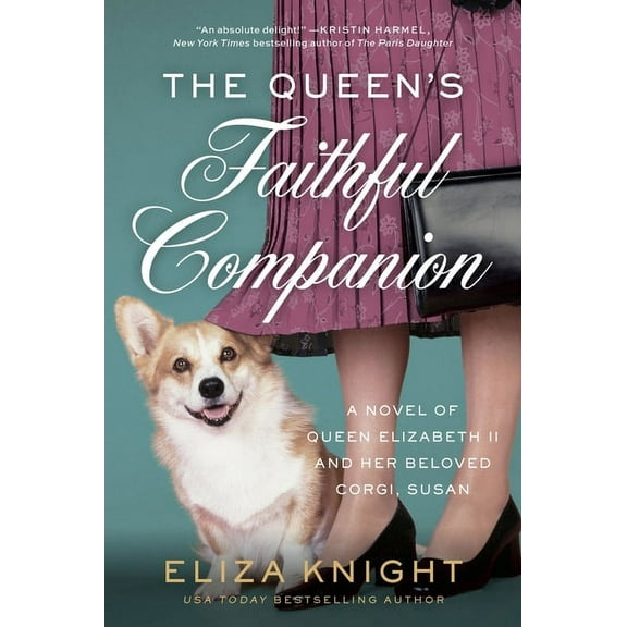 The Queen's Faithful Companion: A Novel of Queen Elizabeth II and Her Beloved Corgi, Susan, (Paperback)