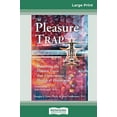 thumbnail image 2 of The Pleasure Trap (16pt Large Print Edition), (Paperback), 2 of 2