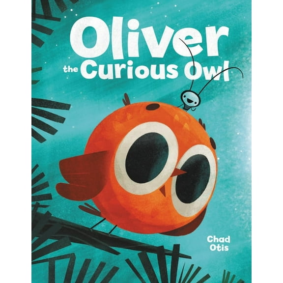 Oliver the Curious Owl, (Hardcover)