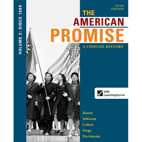 Pre-Owned The American Promise: A Concise History, Volume 2: From 1865 (Paperback) 1457631466 9781457631467