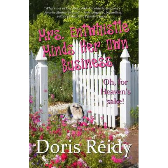 Pre-Owned Mrs. Entwhistle Minds Her Own Business (Paperback) 1735373362 9781735373362
