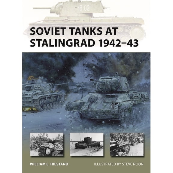 New Vanguard Soviet Tanks at Stalingrad 1942-43, Book 345, (Paperback)