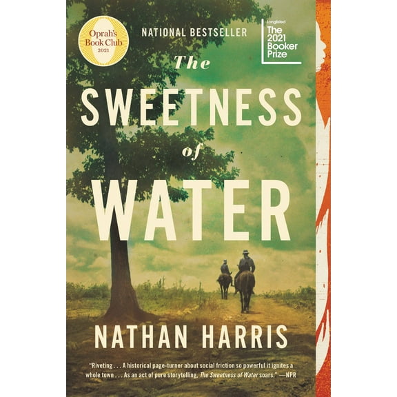 Nathan Harris: The Sweetness of Water (Oprah's Book Club): A Novel (Paperback)