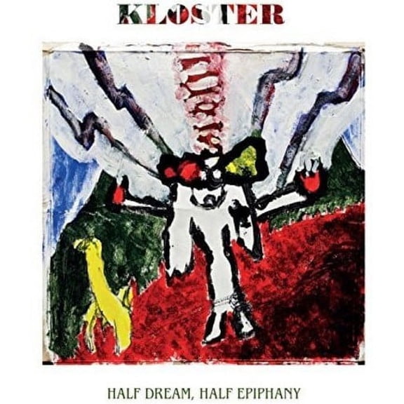 Kloster - Half Dream Half Epiphany - Music & Performance - CD