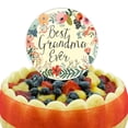 thumbnail image 5 of Acrylic Best Grandma Ever Floral Cake Topper Party Decoration for Wedding Anniversary Birthday Graduation, 5 of 7