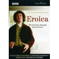 Eroica (DVD), BBC / Opus Arte, Music & Performance