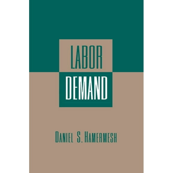 Labor Demand, (Paperback)