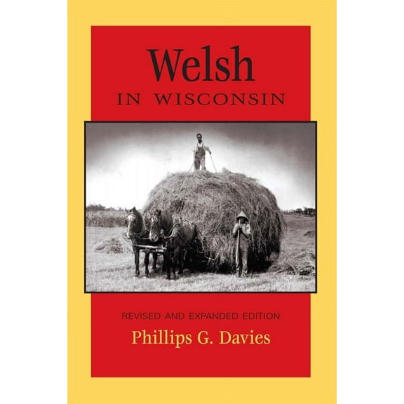 People of Wisconsin: Welsh in Wisconsin (Paperback)