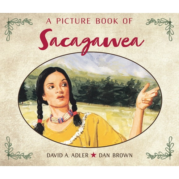 A Picture Book of Sacagawea (Pre-Owned Paperback 9780823416653) by David A Adler