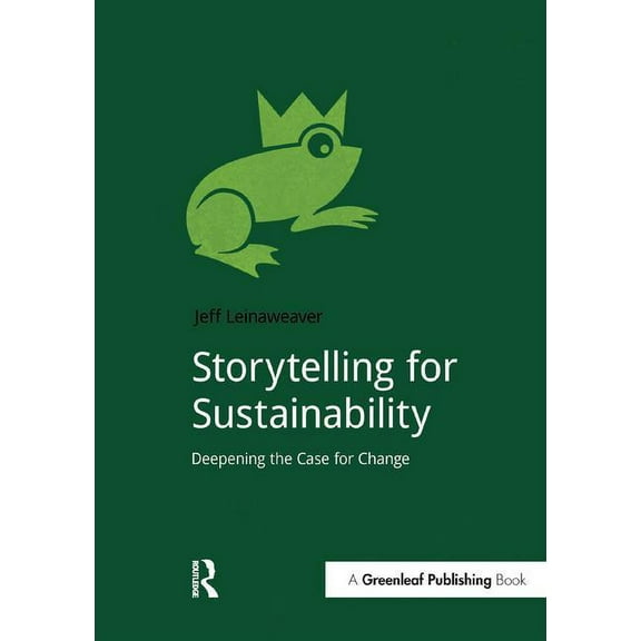 Doshorts Storytelling for Sustainability: Deepening the Case for Change, (Paperback)