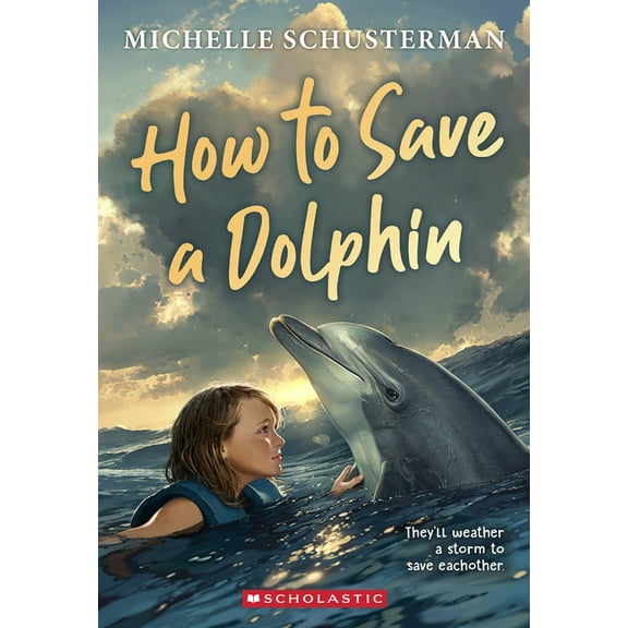 How to Save a Dolphin, (Paperback)