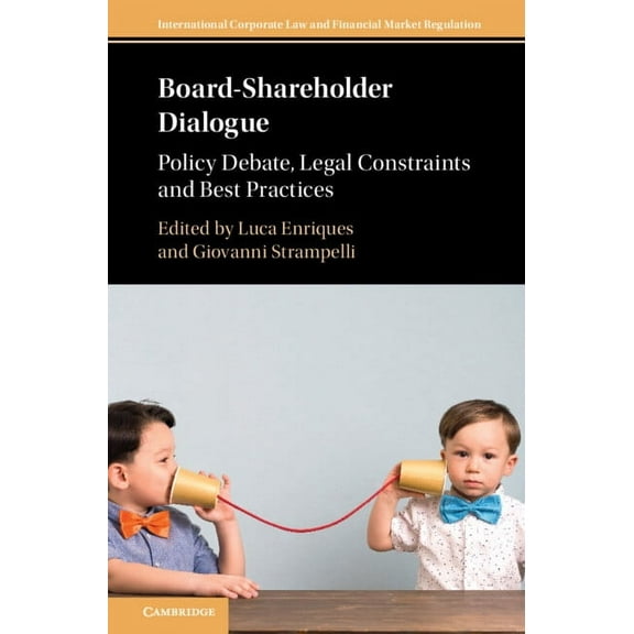 International Corporate Law and Financia Board-Shareholder Dialogue, (Hardcover)