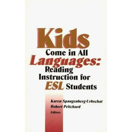 Kids Come in All Languages : Reading Instruction for ESL Students 9780872073951 Used / Pre-owned