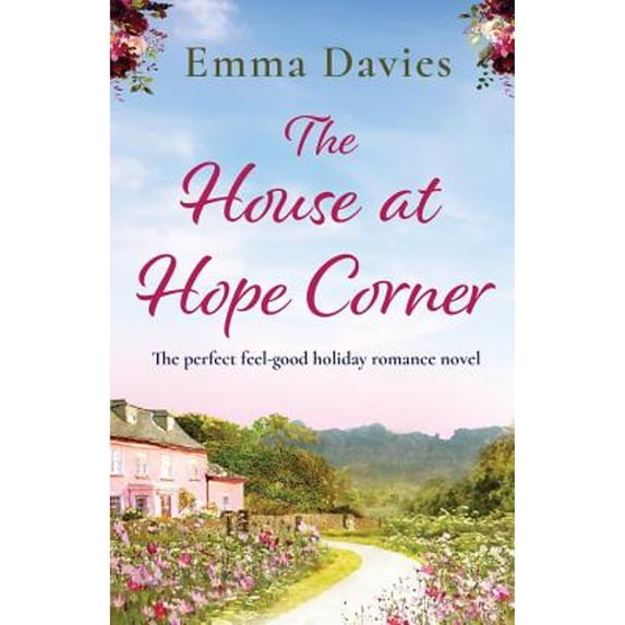 Pre-Owned The House at Hope Corner: The perfect feel-good holiday romance novel (Paperback) 1786818434 9781786818430