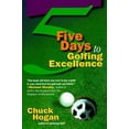 thumbnail image 1 of Pre-Owned Five Days to Golfing Excellence (Paperback) 039952407X 9780399524073, 1 of 1