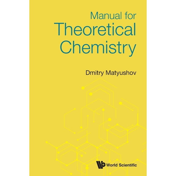 Manual for Theoretical Chemistry, (Paperback)