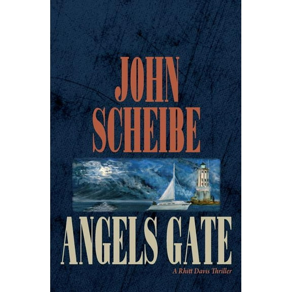 Angels Gate: A Rhitt Davis Thriller