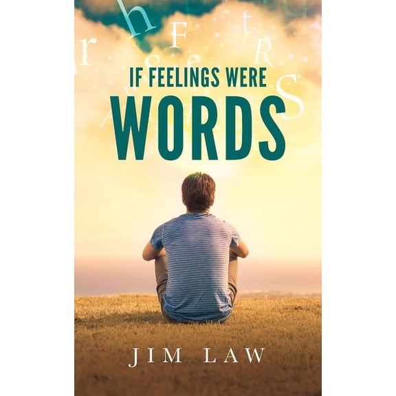 If Feelings Were Words, (Paperback)