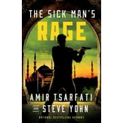 A Nir Tavor Mossad Thriller: The Sick Man's Rage : A Nir Tavor Mossad Thriller (Paperback)