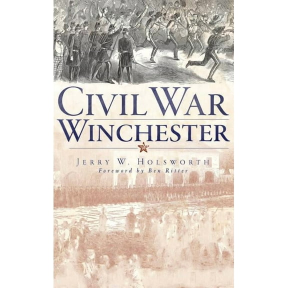 Civil War Winchester (Hardcover)