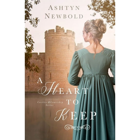 A Heart to Keep: A Regency Romance (Paperback) by Ashtyn Newbold