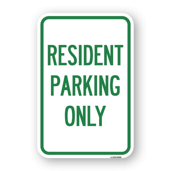 Reserved Parking Sign Resident Parking Only | 18" X 24" Heavy-Gauge Aluminum Rust Proof Parking Sign | Protect Your Business & Municipality | Made in The USA
