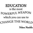 thumbnail image 2 of VWAQ Education is The Most Powerful Weapon Nelson Mandela Quotes Wall Decal, 2 of 2