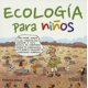 thumbnail image 1 of ECOLOGIA PARA NIÑOS EDITORIAL TRILLAS FEDERICO ARANA, 1 of 2
