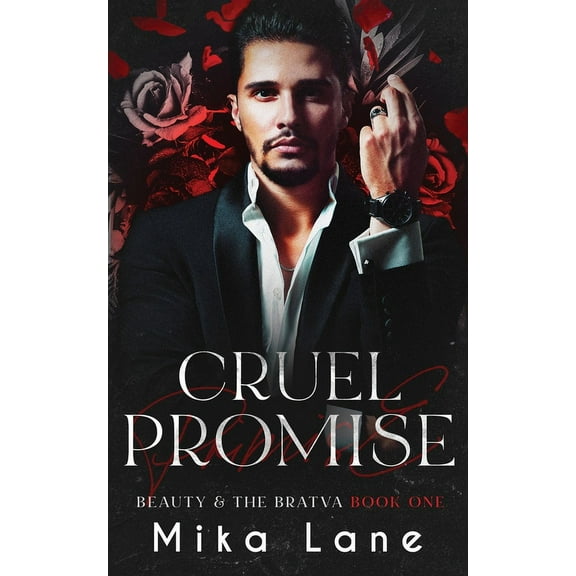 Beauty & the Bratva Cruel Promise, Book 1, (Paperback)