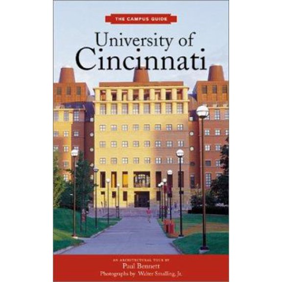 Pre-Owned University of Cincinnati: An Architectural Tour (Paperback) 1568982321 9781568982328