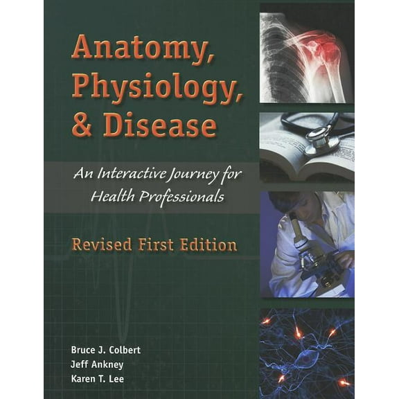 Anatomy, Physiology, and Disease: An Interactive Journey for Health Professions (Hardcover)